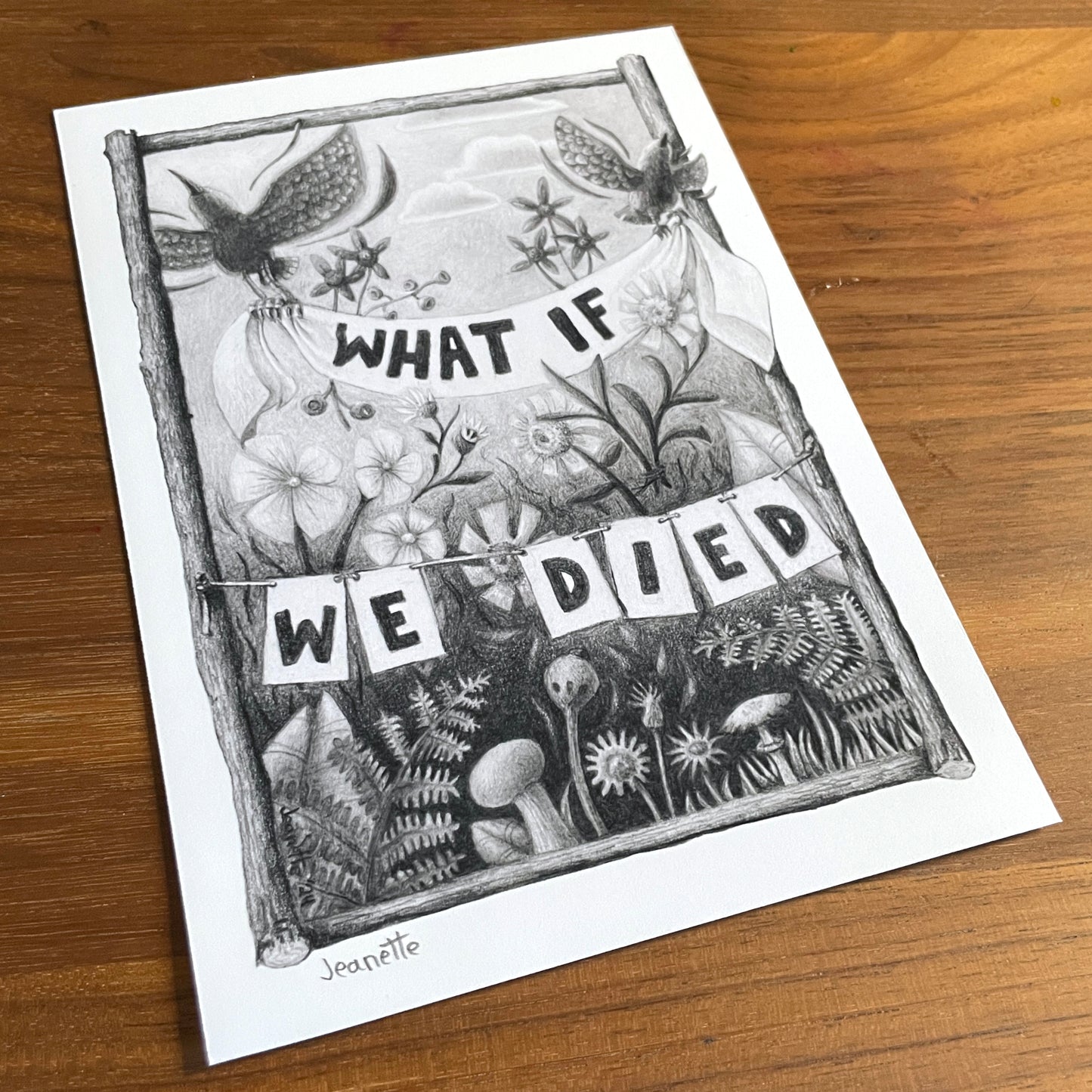 What if we died - signed print